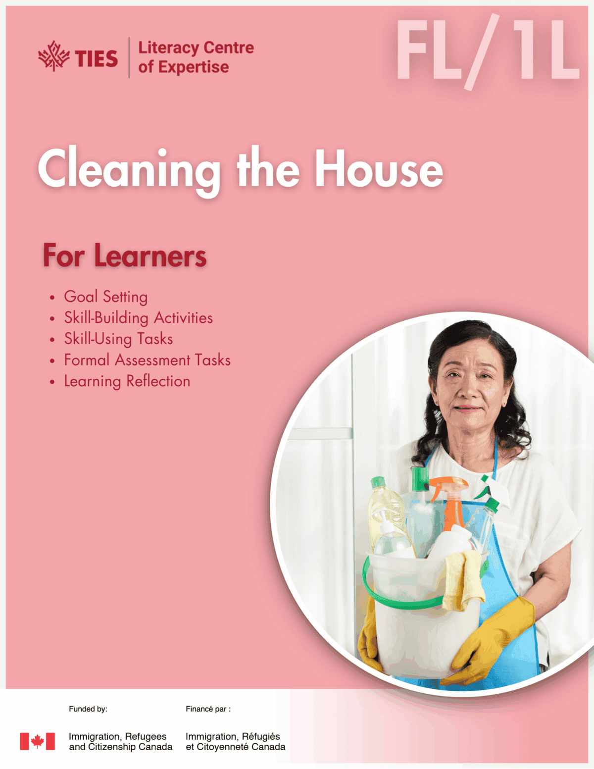 A middle-aged woman wearing yellow gloves and an apron holds a bucket filled with cleaning supplies. The text reads "Cleaning the House For Learners" alongside learning goals and the TIES Literacy Centre of Expertise logo.