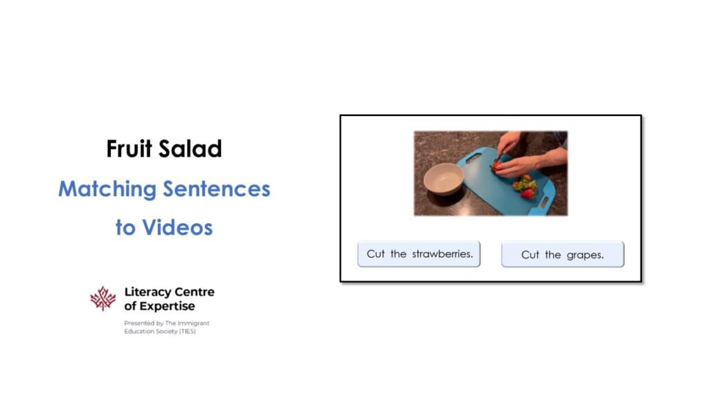 A slide titled "Fruit Salad: Matching Sentences to Videos" with a photo of hands cutting fruit on a blue cutting board. Below are two captions: "Cut the strawberries." and "Cut the grapes.