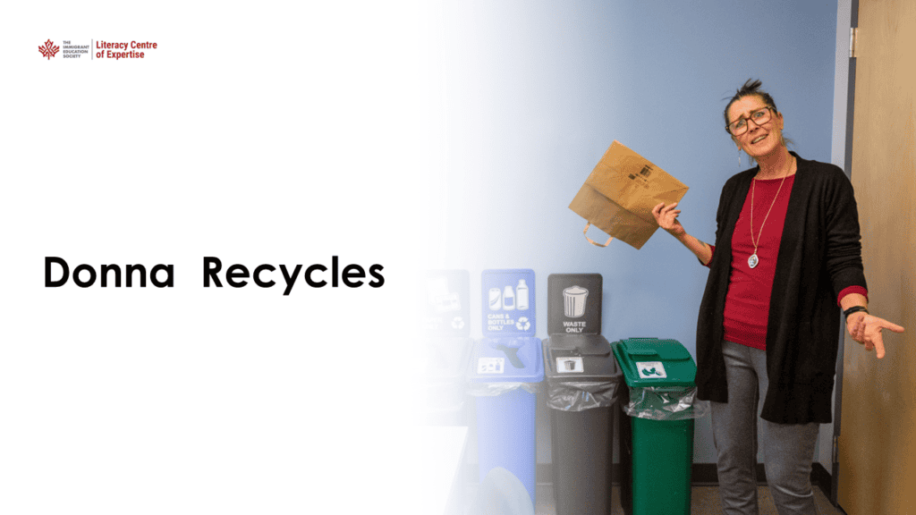A woman stands smiling next to recycling and waste bins, holding a brown paper bag. The text reads “Donna Recycles.” She is in an indoor setting with a blue wall behind her.