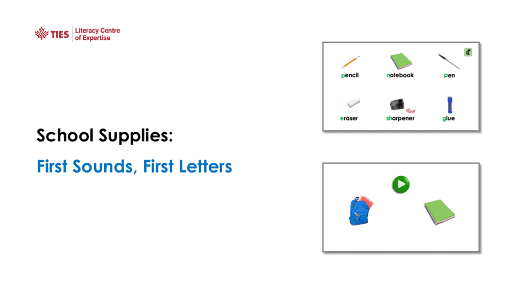 A presentation slide titled "School Supplies: First Sounds, First Letters" shows images of a pencil, notebook, pen, eraser, sharpener, glue, and a backpack with corresponding words.