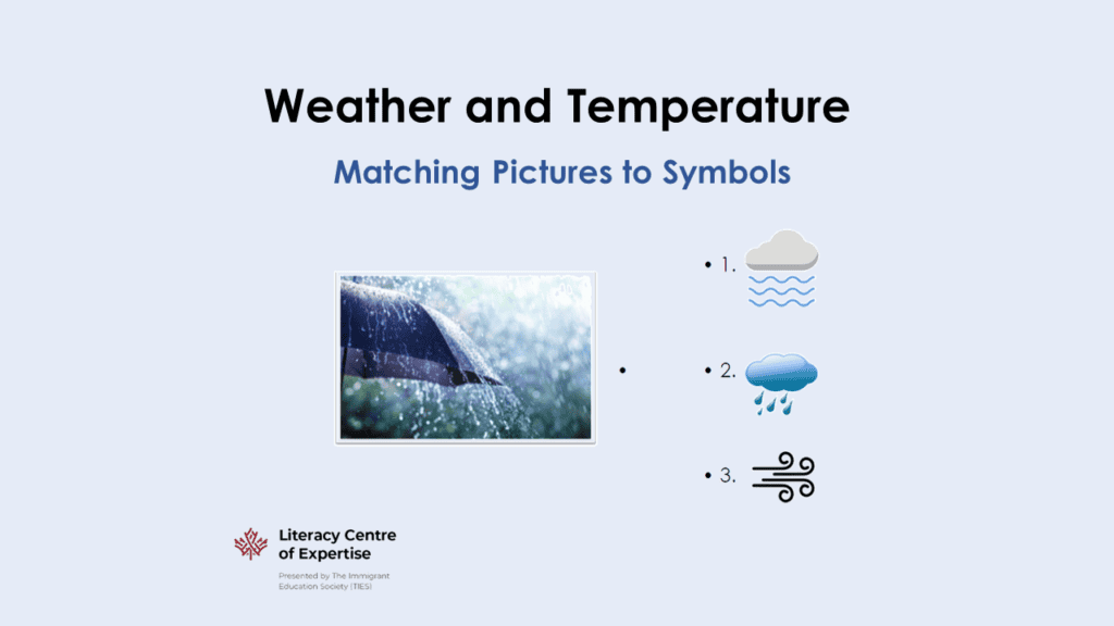 A slide titled "Weather and Temperature: Matching Pictures to Symbols" shows a photo of an umbrella in heavy rain and three weather symbols: rain, storm, and wind, labeled 1, 2, and 3.
