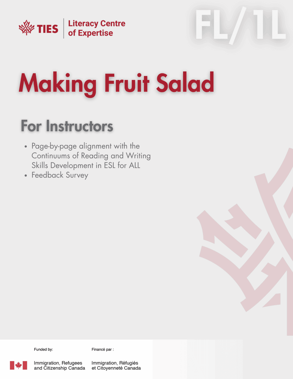 A cover page titled "Making Fruit Salad For Instructors" by TIES Literacy Centre of Expertise. It includes a list of instructional features and logos for Immigration, Refugees and Citizenship Canada at the bottom.