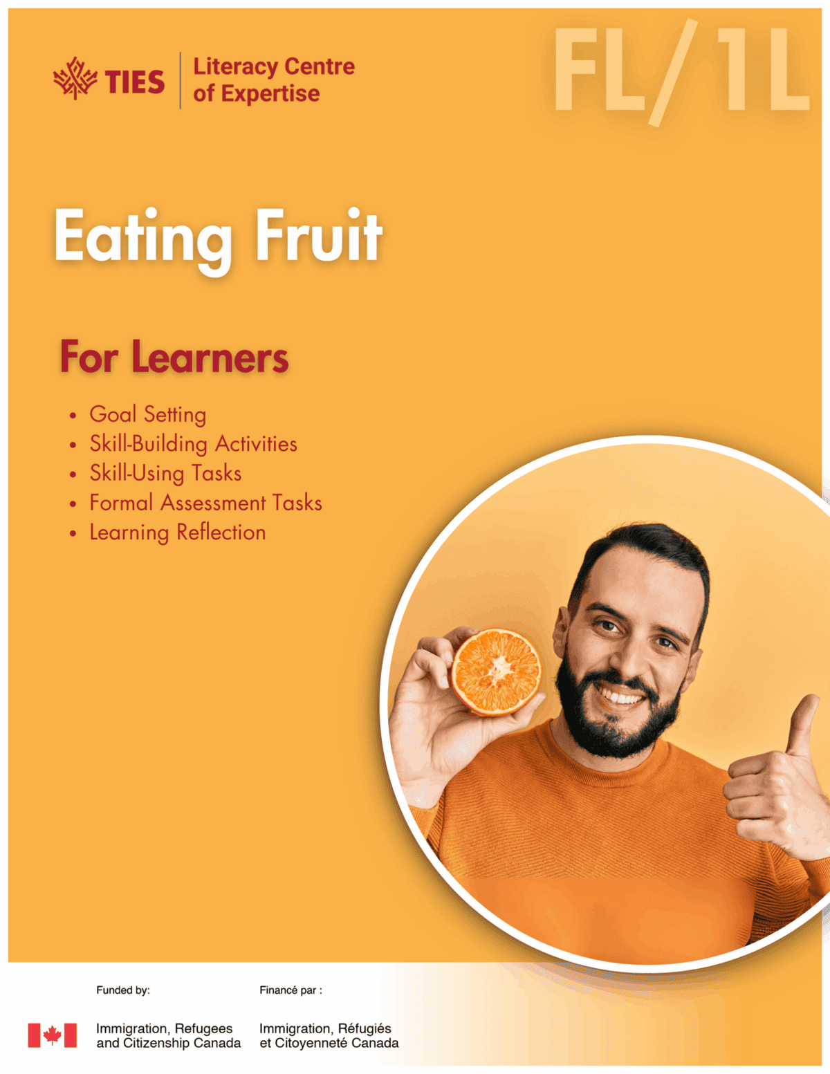A smiling man holds half an orange and gives a thumbs up against an orange background. The text reads "Eating Fruit For Learners" with listed activities. Logos for TIES and Immigration, Refugees and Citizenship Canada are included.