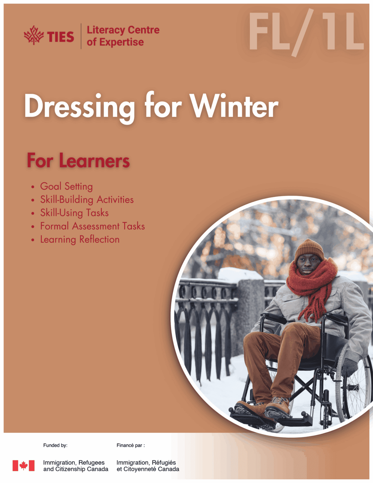 A smiling person in a wheelchair sits outdoors by a snowy railing, covered in a blanket and wearing a winter coat, scarf, and hat. Text above reads: "Dressing for Winter - For Learners.